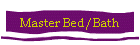 Master Bed/Bath
