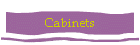 Cabinets