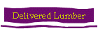 Delivered Lumber
