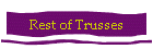 Rest of Trusses