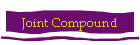 Joint Compound